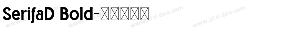SerifaD Bold字体转换